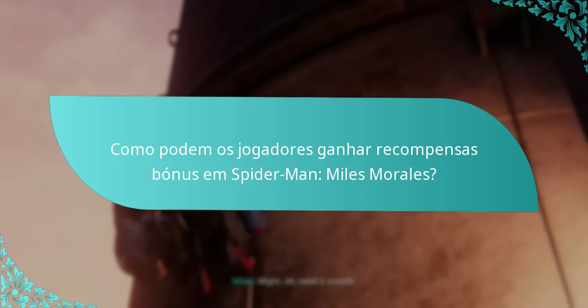 Quais edições de Spider-Man: Miles Morales oferecem recompensas bónus exclusivas?