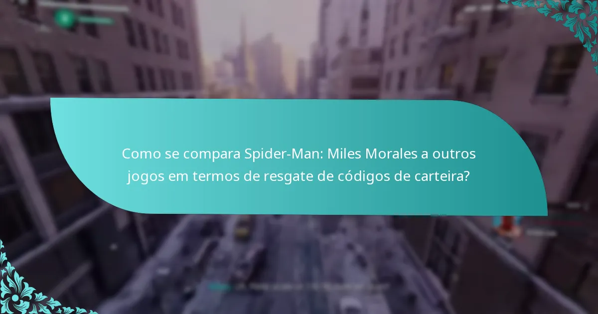 Onde posso comprar códigos de carteira para Spider-Man: Miles Morales?