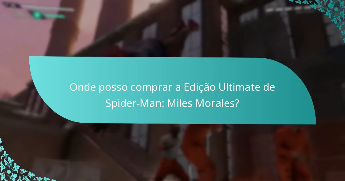 Qual é o preço da atualização para a Edição Ultimate?