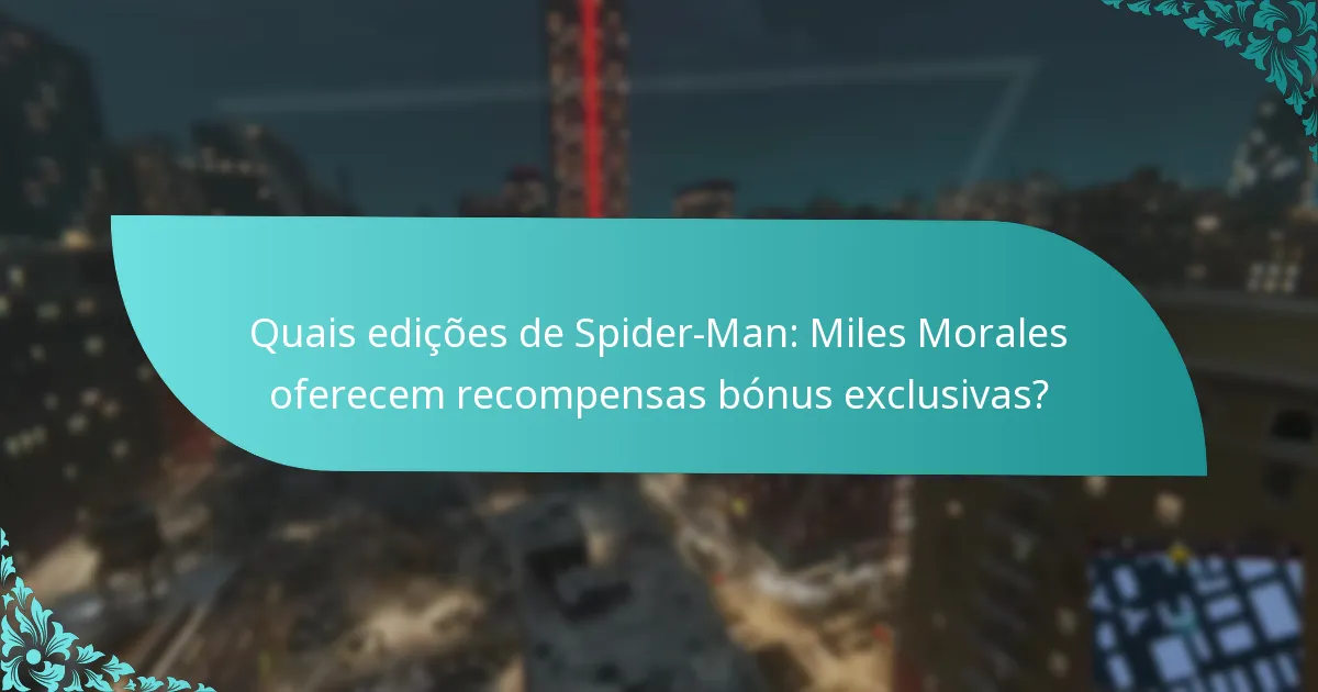 Como as recompensas bónus em Spider-Man: Miles Morales se comparam a outros jogos?