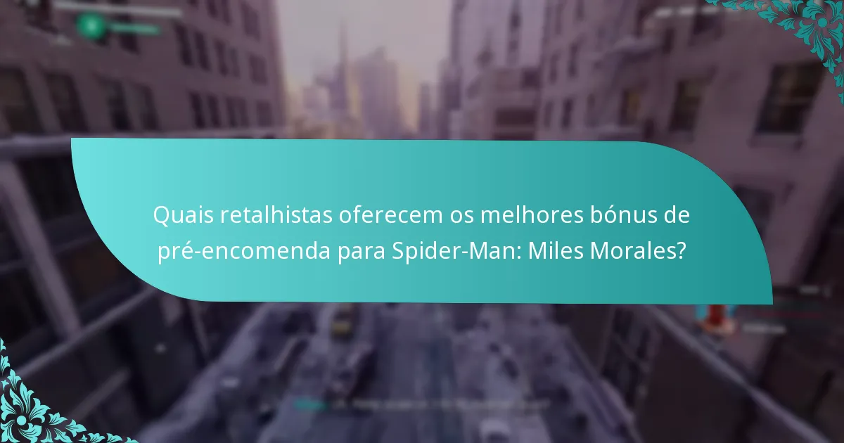 Quais são as principais características de Spider-Man: Miles Morales?