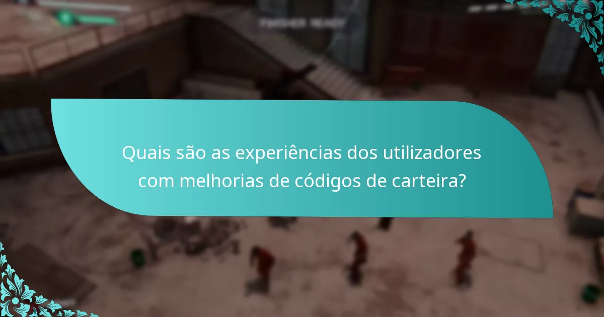 Quais promoções estão atualmente disponíveis para códigos de carteira?