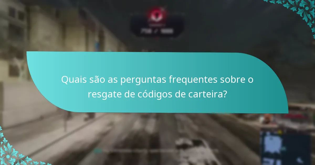 Quais atualizações ou mudanças foram feitas ao processo de resgate de códigos de carteira?