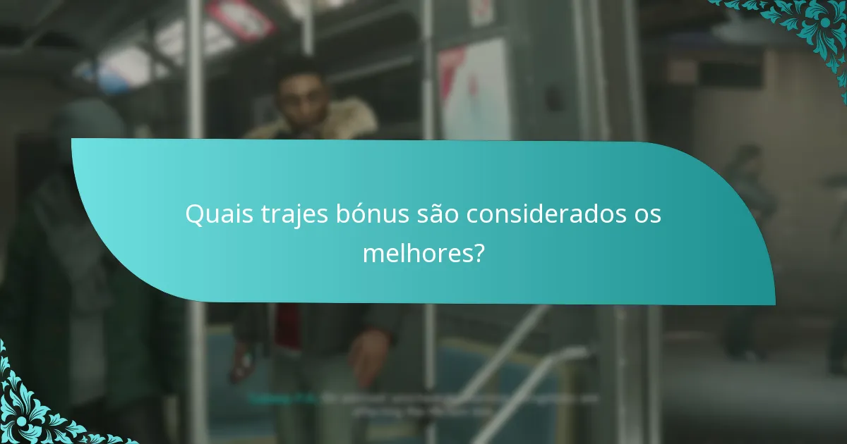 Quando estão disponíveis os trajes bónus para desbloqueio?